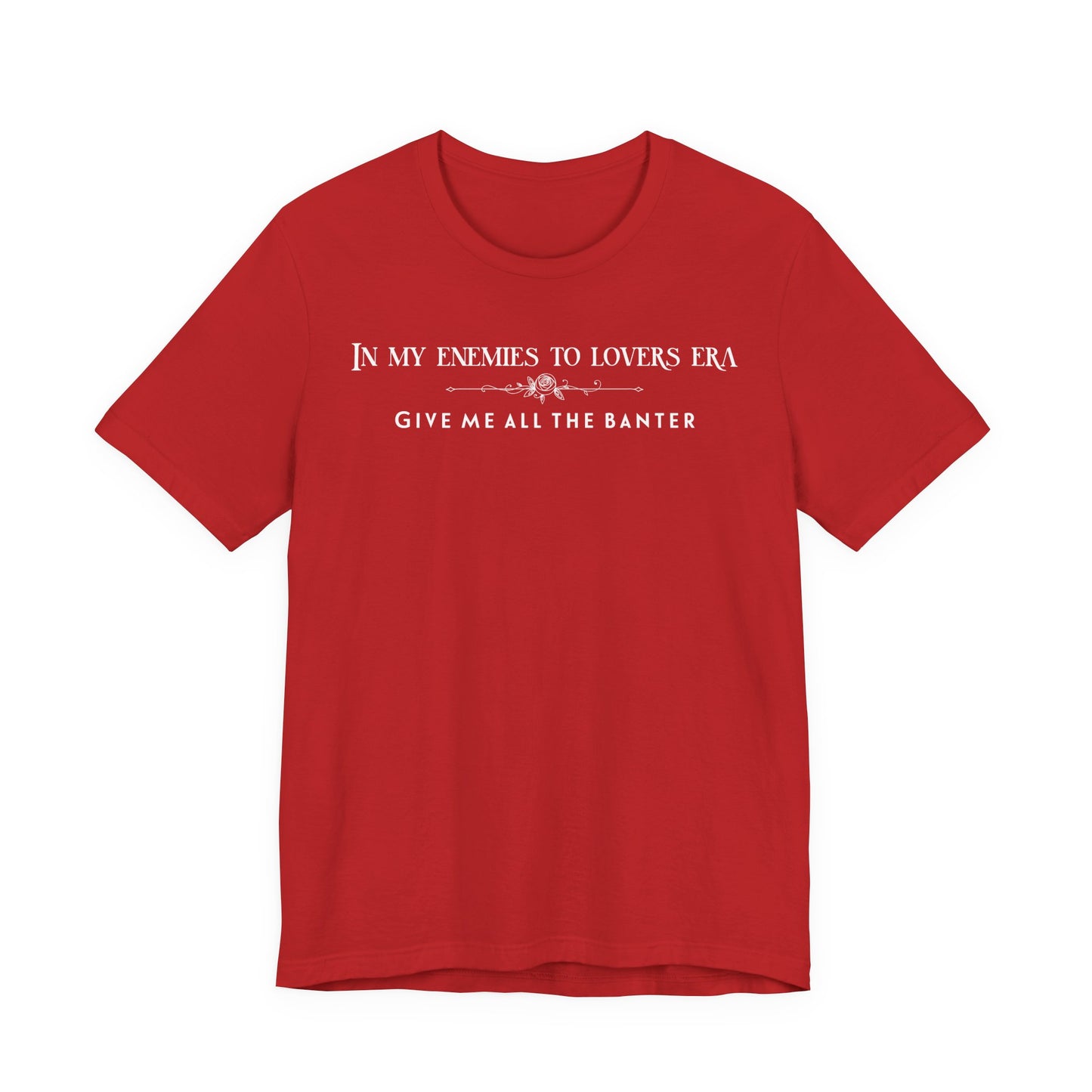 Enemies to Lovers Romance TShirt