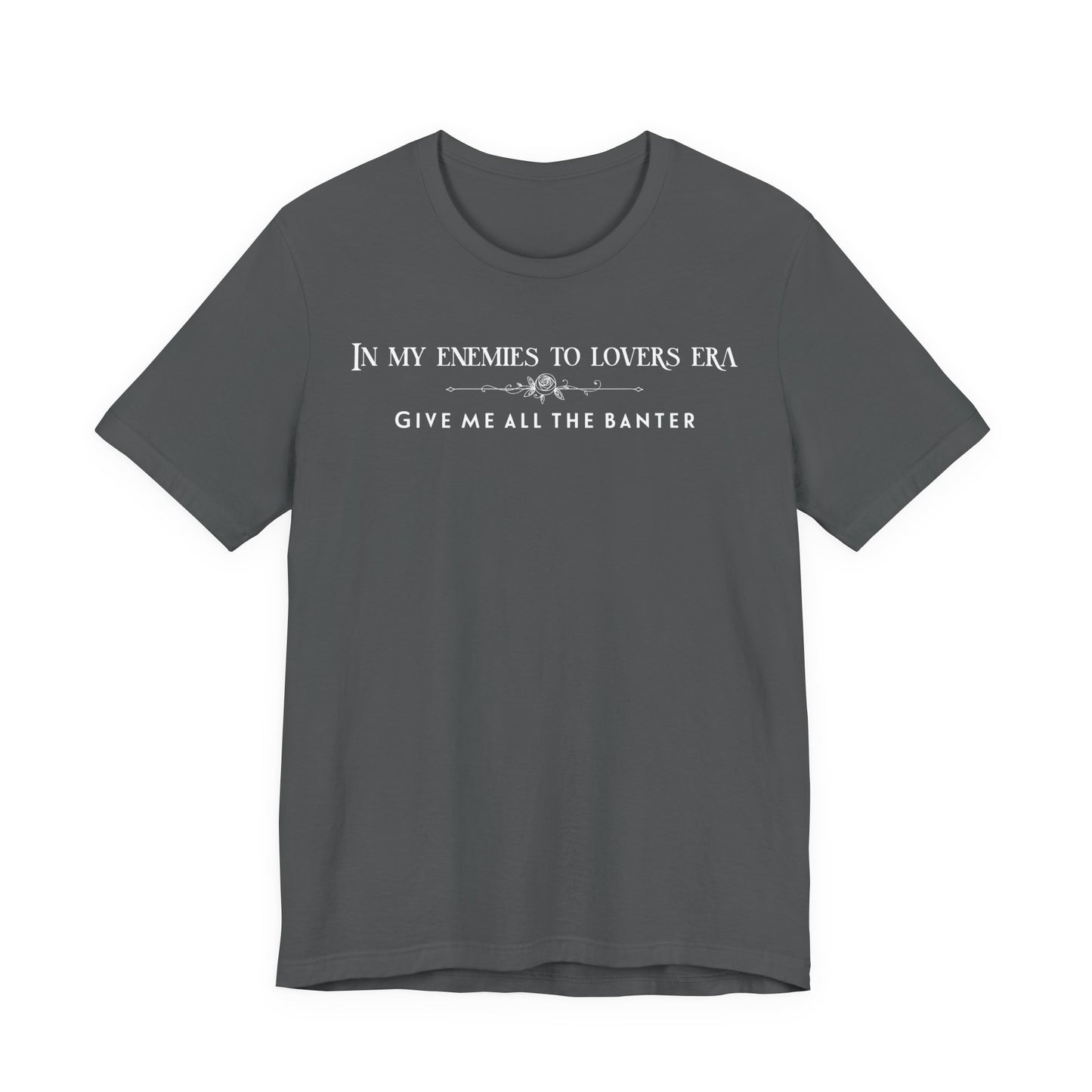 Enemies to Lovers Romance TShirt