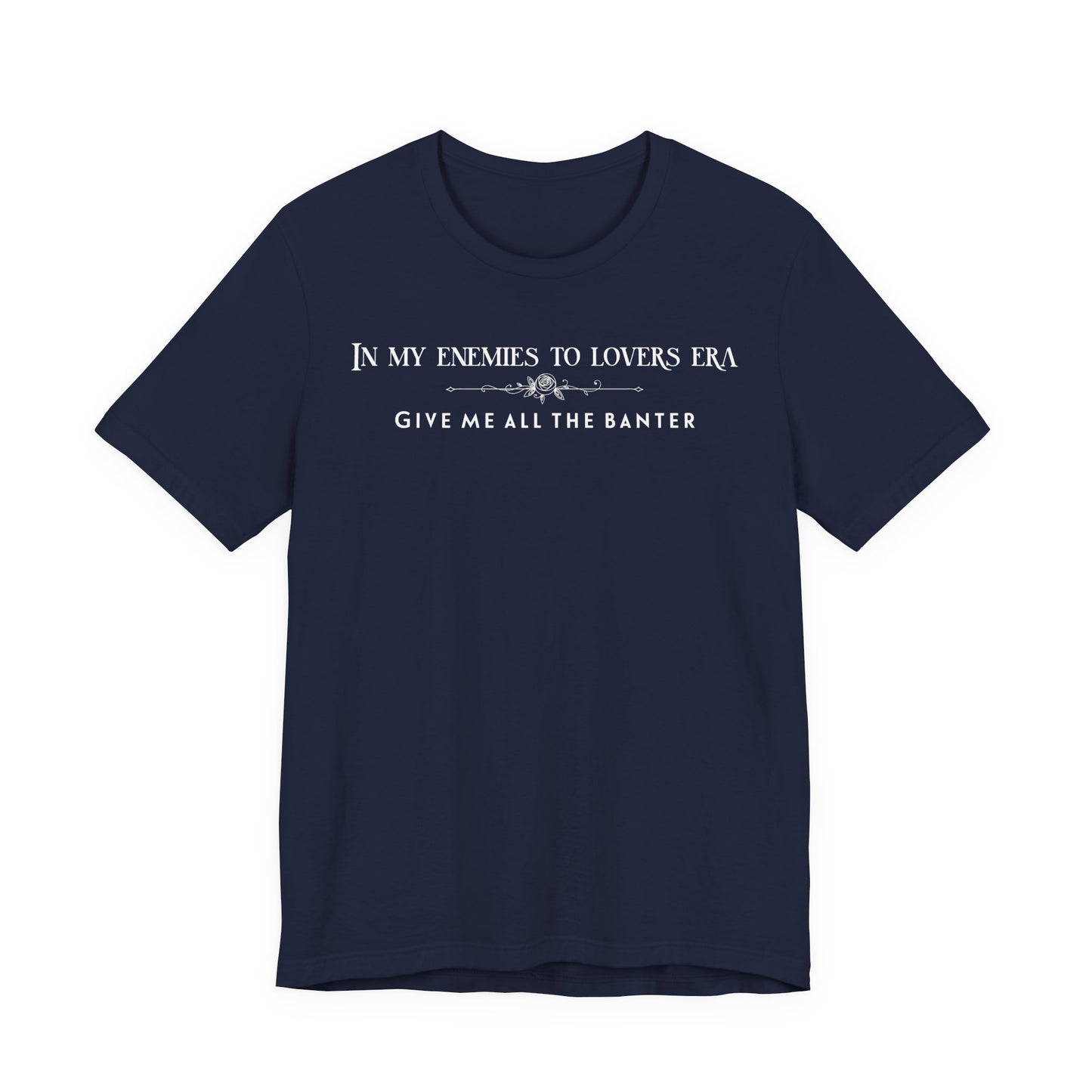 Enemies to Lovers Romance TShirt
