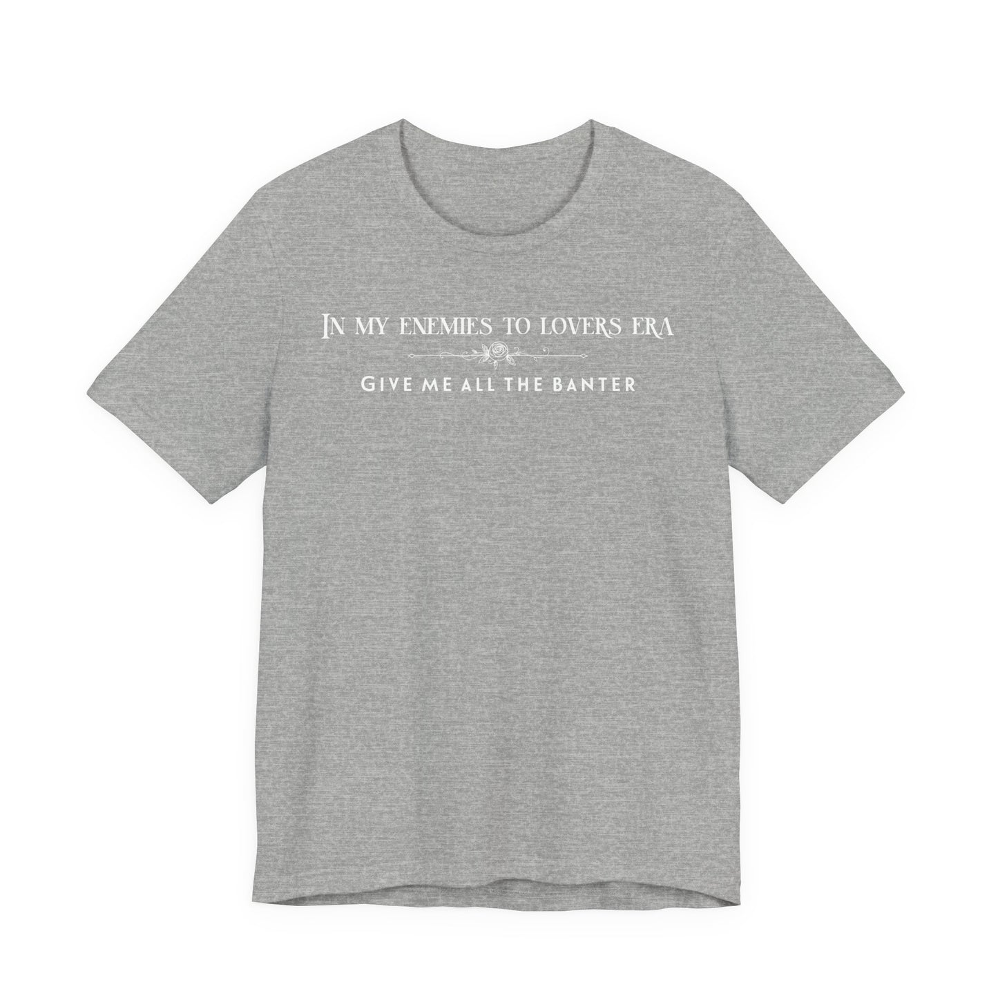 Enemies to Lovers Romance TShirt