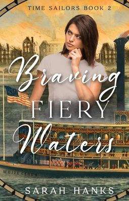 Braving Fiery Waters (Ebook)