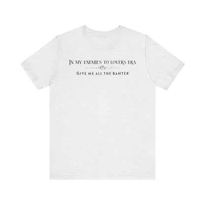 Enemies to Lovers Romance TShirt
