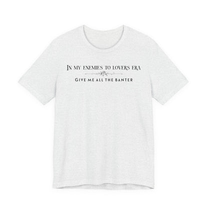 Enemies to Lovers Romance TShirt
