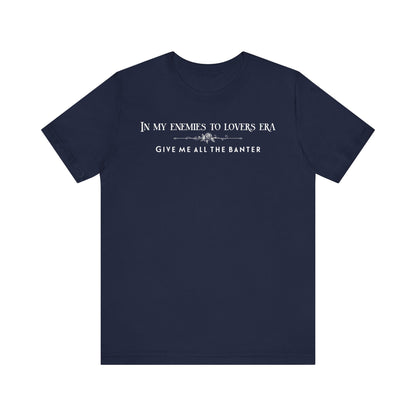 Enemies to Lovers Romance TShirt