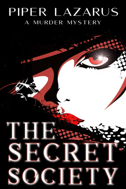 The Secret Society: Secrets & Shadows Stand Alone Series Book 2 (Paperback)