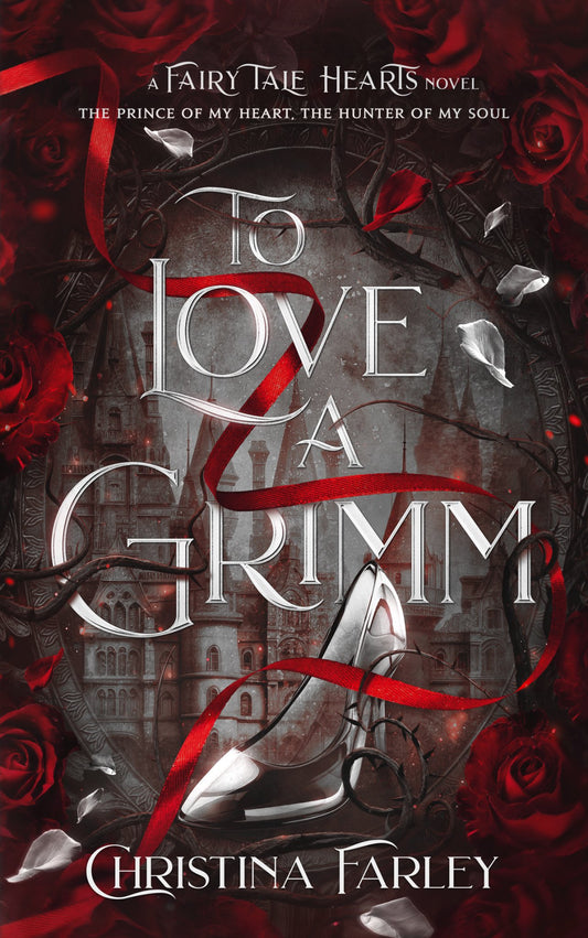 68a4b50e9806086b7cd75334_christina-farley-to-love-a-grimm-v3_1759449446786.jpg