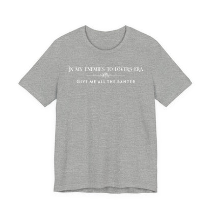Enemies to Lovers Romance TShirt